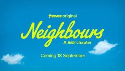 Official trailer lands for the new chapter of ‘Neighbours’ - www.thehollywoodnews.com - Australia - Britain - New Zealand - Ireland - Canada - South Africa