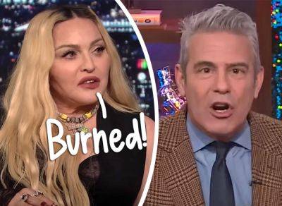 Madonna & Andy Cohen Have Beef?! Watch Her Call Out 'Troublemaking Queen' At Concert! - perezhilton.com
