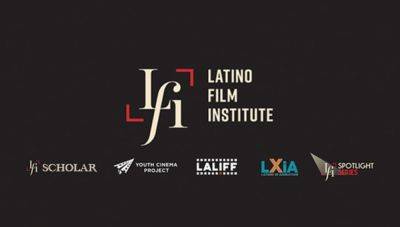 Latino Film Institute Reveals 2024 Inclusion Fellows - deadline.com