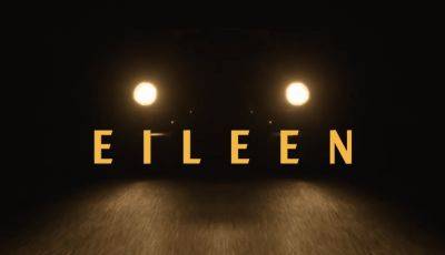 New trailer for ‘Eileen’ with Thomasin McKenzie and Anne Hathaway - www.thehollywoodnews.com - Boston