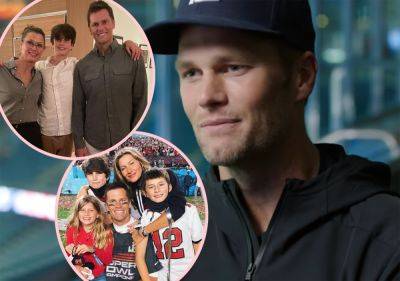 Tom Brady Opens Up About 'Unique Challenges' Of His Kids Growing Up With Famous Parents! - perezhilton.com