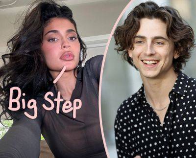 Kylie Jenner & Timothée Chalamet Are 'Incredibly Happy' As They Take Relationship To Next Level! - perezhilton.com