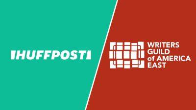 HuffPost Writers & Editors Unanimously Ratify New WGA East Contract - deadline.com