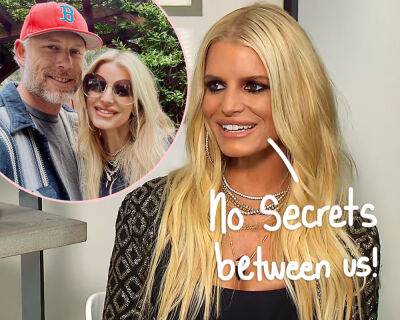 Yes, Jessica Simpson's Husband 'Knew' About Her Secret Relationship With 'Massive Movie Star'! - perezhilton.com