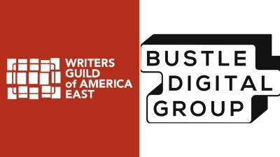 WGA East Files Unfair Labor Practices Charge Against Bustle Digital Group - deadline.com