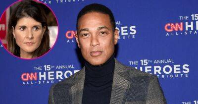 Don Lemon Missing From CNN Morning Show After Apologizing for Sexist Comment About Nikki Haley - www.usmagazine.com - state Louisiana - South Carolina