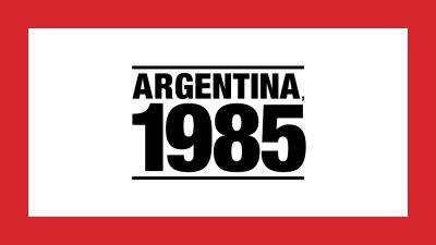 ‘Argentina, 1985’ Tells Real-Life Superhero Story Through A Historic Lens – Contenders Film: The Nominees - deadline.com - Argentina - city Santiago - Beyond