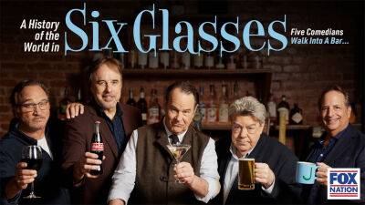 Dan Ackroyd, Other ‘SNL’ Alums & George Wendt Belly Up For Fox Nation’s ‘A History of the World in Six Glasses’ - deadline.com