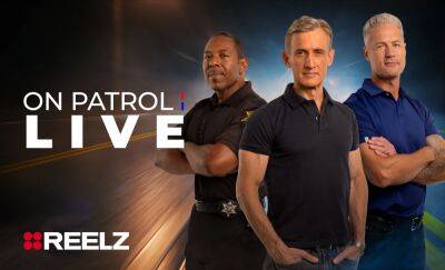 Peacock to Add ‘On Patrol: Live’ Network Reelz to Its Subscriber Offerings - variety.com - city Albuquerque