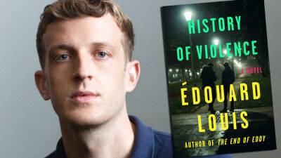 Germany’s DCM & Flute Film To Adapt Acclaimed Novel ‘History Of Violence’ By French Prodigy Édouard Louis — EFM - deadline.com - France - Paris - New York - Germany - Berlin