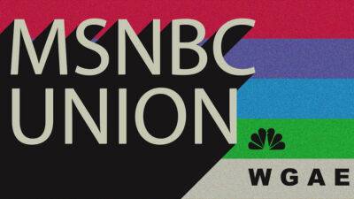 Adam McKay, Tina Fey & David Simon Among 400+ Writers Urging MSNBC To Negotiate A “Fair Contract” With WGA East For Network’s Newsroom Staffers - deadline.com