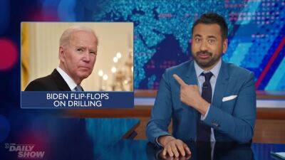 ‘The Daily Show': Kal Penn Jokes Biden Reversed Course on Oil Because at 80 ‘That’s the Only Kind of Drilling You Can Do’ (Video) - thewrap.com - state Alaska