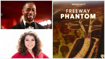 Jay Ellis Sets True-Crime Podcast ‘Freeway Phantom’ & Plans Scripted Series - deadline.com - Atlanta - Columbia