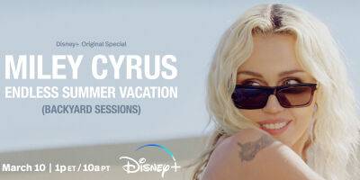 Miley Cyrus Partners With Disney+ for 'Endless Summer Vacation (Backyard Sessions),' Drops Demo Version of 'Flowers' - www.justjared.com - Montana