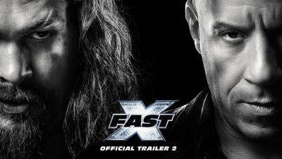 ‘Fast X’ New Trailer: The Penultimate Film In The ‘Fast & Furious’ Franchise Hits Theaters On May 19 - theplaylist.net