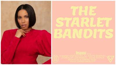 Jurnee Smollett Narrates & Produces Audio Series ‘The Starlet Bandits’ As Vespucci’s Paperless Signs With Entertainment 360 - deadline.com - Los Angeles - USA