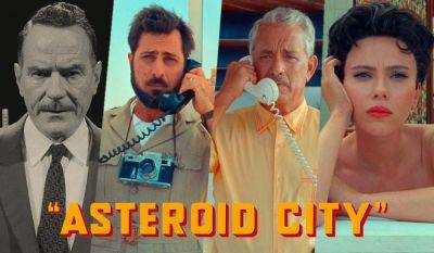 ‘Asteroid City’ Review: Wes Anderson Explores The Loneliness Of The Cosmos & Our Place In It Through Creation & Grief [Cannes] - theplaylist.net - USA - city Asteroid