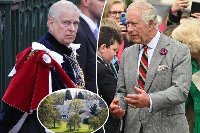 King Charles isn’t final say in forcing Prince Andrew out of his home - nypost.com - county Andrew