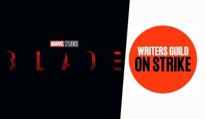 Marvel’s ‘Blade’ Halts Production Until WGA Strike Is Resolved - theplaylist.net