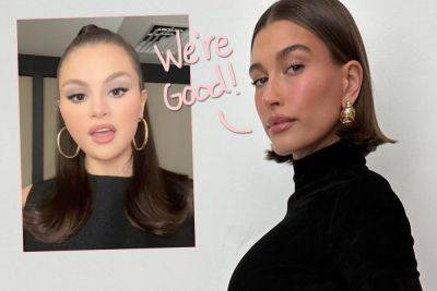 Hailey Bieber Wants You To Know She's Totally Cool With Selena Gomez! Look! - perezhilton.com