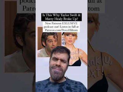 Is This Why Taylor Swift & Matty Healy Broke Up? | Perez Hilton - perezhilton.com
