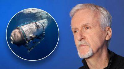 'Titanic' director James Cameron reveals he 'knew the truth' Monday morning about submarine disaster - www.foxnews.com