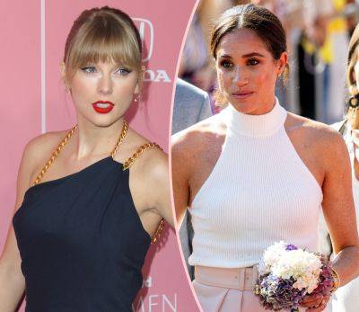 Taylor Swift Declined Invite To Appear On Meghan Markle’s Archetypes Podcast?! - perezhilton.com - Paris - Hollywood