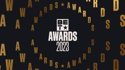 How To Watch The BET Awards 2023 On TV & Streaming - deadline.com - Britain - France - Brazil