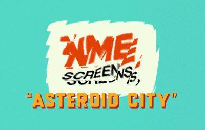 NME Screens to host ‘Asteroid City’ preview screening - www.nme.com - Britain - USA - county Cross - city Asteroid