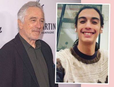 Woman Arrested In Connection To Death Of Robert De Niro’s 19-Year-Old Grandson -- Details - perezhilton.com - New York