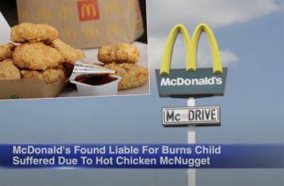 Florida Family Wins $800K From McDonald's Over HOT AF Chicken Nugget -- It Burned A Child!! - perezhilton.com - USA - Florida - city Fort Lauderdale
