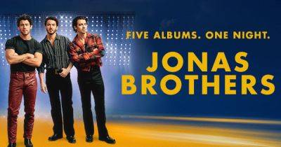 Jonas Brothers coming to Manchester as part of huge global tour - how to get tickets - www.manchestereveningnews.co.uk - Australia - Britain - New Zealand - New York - Los Angeles - Chicago - Manchester - Ireland - Norway - Birmingham - Austria - Dublin - Poland - Czech Republic