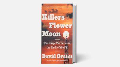 ‘Killers of the Flower Moon’ Tops Bestseller Lists Ahead of Martin Scorsese Adaptation - variety.com - USA - Oklahoma