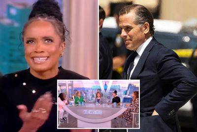 ‘The View’ guest declares hosts are ‘exhausted’ by Hunter Biden talk after plea deal falls apart - nypost.com