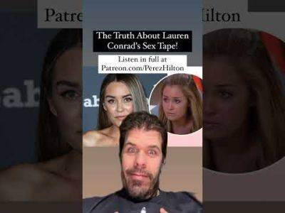 The Truth About Lauren Conrad's Sex Tape! | Perez Hilton - perezhilton.com