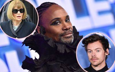 Billy Porter Takes Aim At Harry Styles & ‘That Bitch’ Anna Wintour For Vogue Cover -- Again! - perezhilton.com