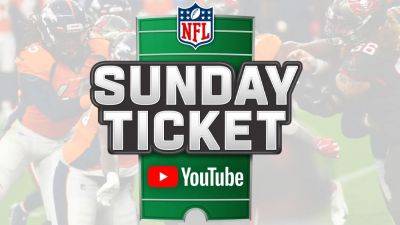 NFL Sunday Ticket Adds Multiview, Key Plays And Other New Features For YouTube Kickoff - deadline.com