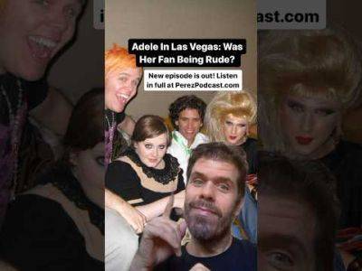 Adele In Las Vegas: Was Her Fan Being Rude? | Perez Hilton - perezhilton.com - Las Vegas
