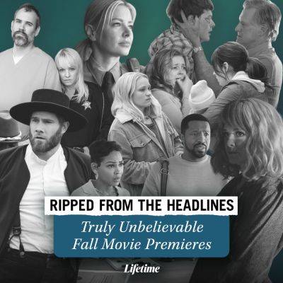Lifetime Unveils Fall Movie Lineup For Its ‘Ripped From The Headlines’ Event, Including ‘Buying Back My Daughter’ Starring Ariana Madix & More - etcanada.com - Canada - county Edgar
