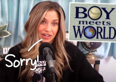 Did That Boy Meets World Podcast RUIN The Show For You?! Topanga Thinks It Might Have! - perezhilton.com