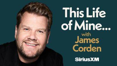 James Corden’s New SiriusXM Series Reveals Launch Date, First Guests (EXCLUSIVE) - variety.com