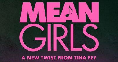 'Mean Girls' Movie Songs Revealed, 14 Tracks Cut from Broadway Musical Version - www.justjared.com
