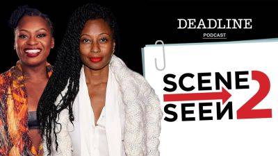Scene 2 Seen Podcast: Phylicia Pearl Mpasi And Choreographer Fatima Robinson Discuss Why ‘The Color Purple’ Is An Important Piece Of Literature, And What It Takes To Bring Musicals To Life On Screen - deadline.com - USA