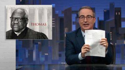 ‘Last Week Tonight’: John Oliver Returns To HBO & Offers To Pay Clarence Thomas $1M A Year To “Get The F*** Off The Supreme Court” - deadline.com