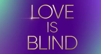 'Love Is Blind' - 8 Couples Are Still Married, 2 Are Expecting a Baby! - www.justjared.com