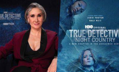‘True Detective’ Renewed For Season 5; Issa López Returning As Showrunner/Creator - theplaylist.net