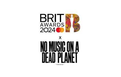 BRIT Awards 2024 team up with No Music On A Dead Planet: “Help change the world” - www.nme.com