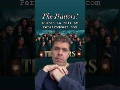 The Traitors! | Perez Hilton - perezhilton.com