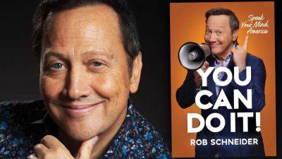 Rob Schneider’s Debut Book ‘You Can Do It! Speak Your Mind, America’ Set For Pre-Election Fall Release - deadline.com - USA - city Sandler