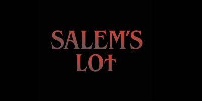 Stephen King’s ‘Salem’s Lot’ Pivots From Theatrical To Max Streaming 2024 Release - deadline.com - county Lewis - city Jerusalem - city Pullman, county Lewis - city Salem